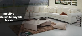 Mobilya Sektöründeki Açığı Bayilik İle Kapatmak