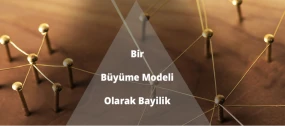 Bir Büyüme Modeli Olarak Bayilik