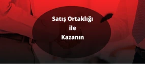 Satış Ortaklığı ile Kazanın