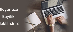 Blogunuza Bayilik Alabilirsiniz!