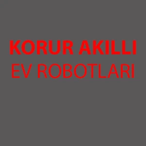 Korur Akıllı Ev Robotları 