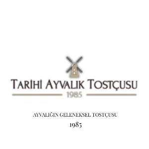 Tarihi Ayvalık Tostçusu 1985