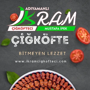 İKRAM ÇİĞKÖFTE MUSTAFA İPEK 